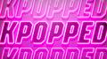 KPOPPED (Apple TV+ Original Series Soundtrack) Vol. 1专辑