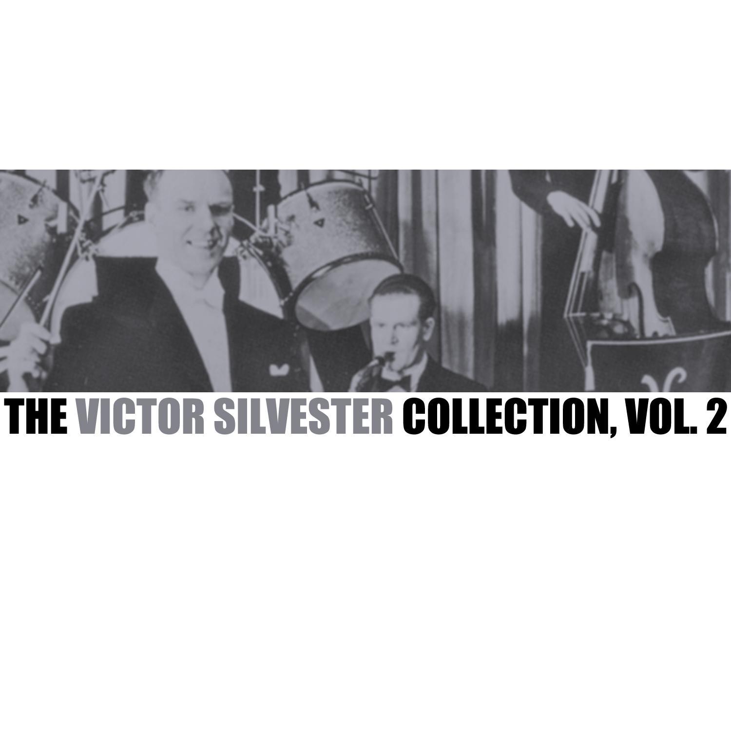 The Victor Silvester Collection, Vol. 2