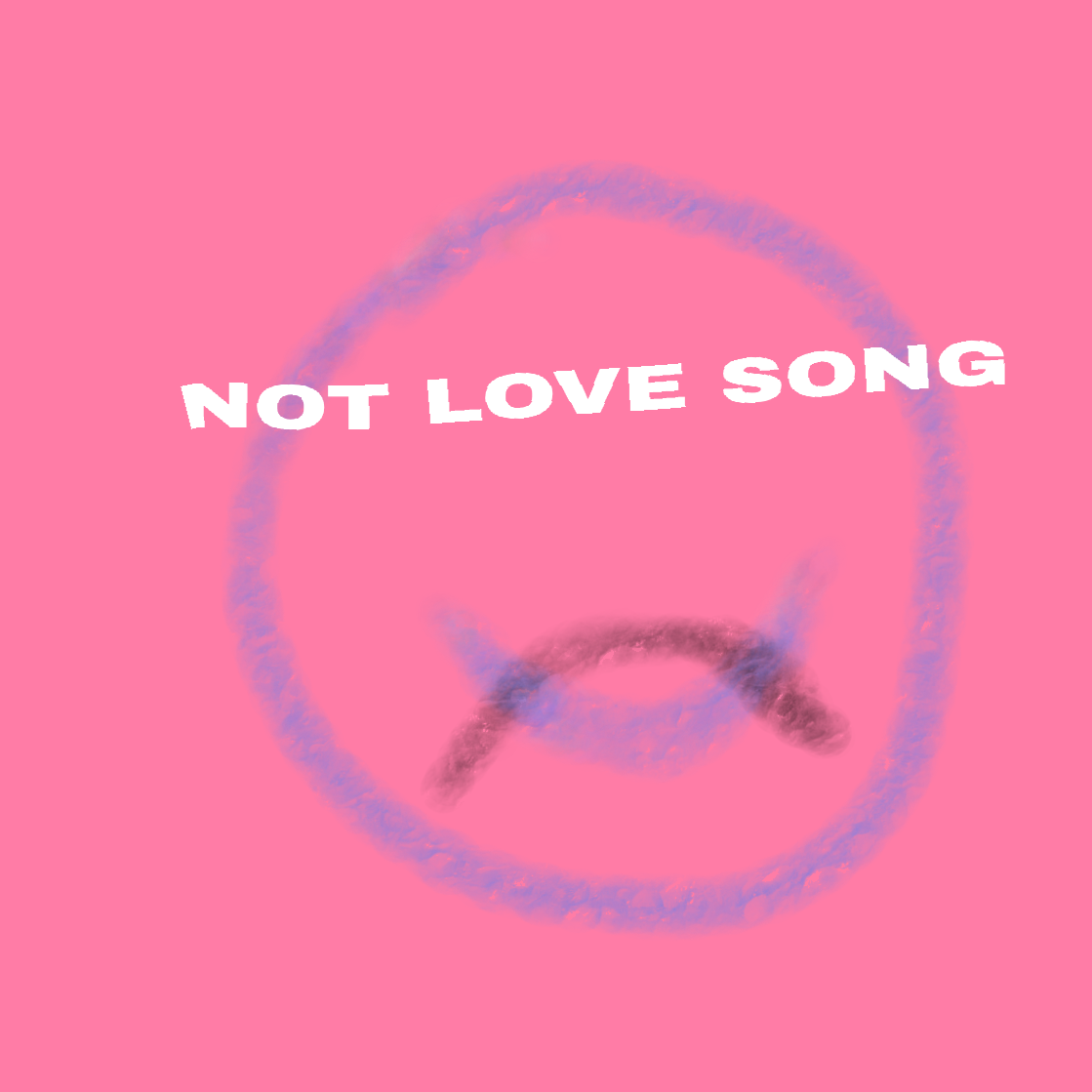 NOT LOVE SONG专辑