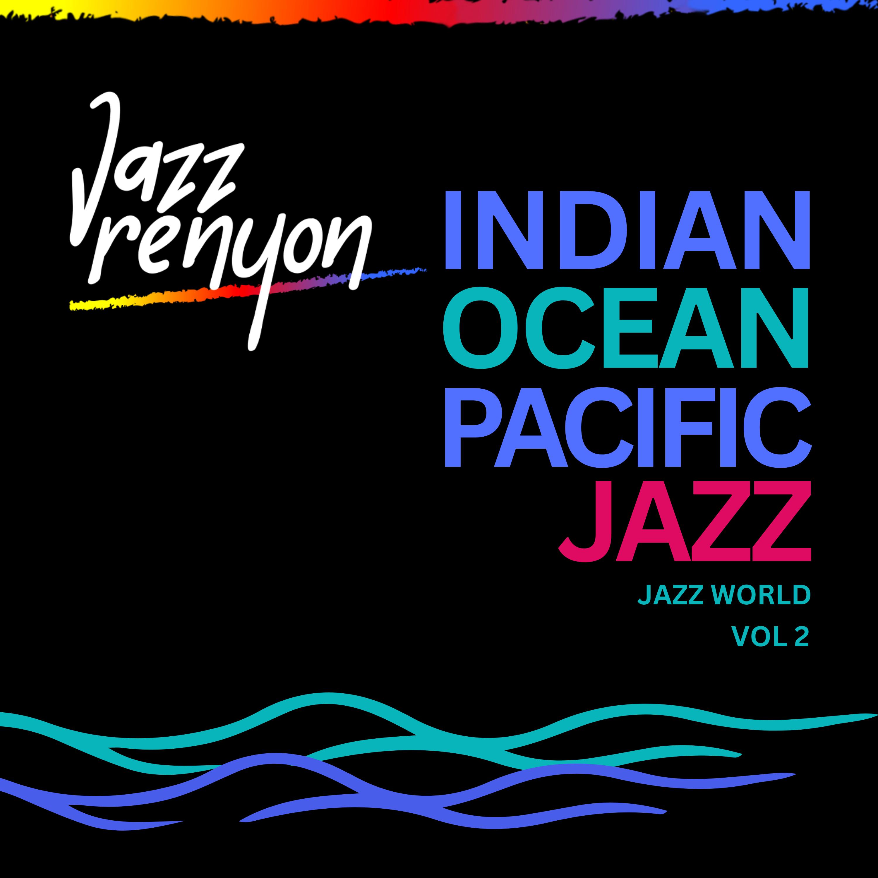Jazz Renyon Indian Ocean Pacific Jazz, Vol. 2