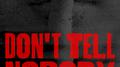 Don't Tell Nobody专辑