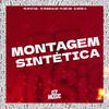 DJ WITHE ZL - Montagem Sintética (feat. Mc Davi 061 & MC MENOR DA 019)