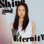 Shine And Eternity专辑