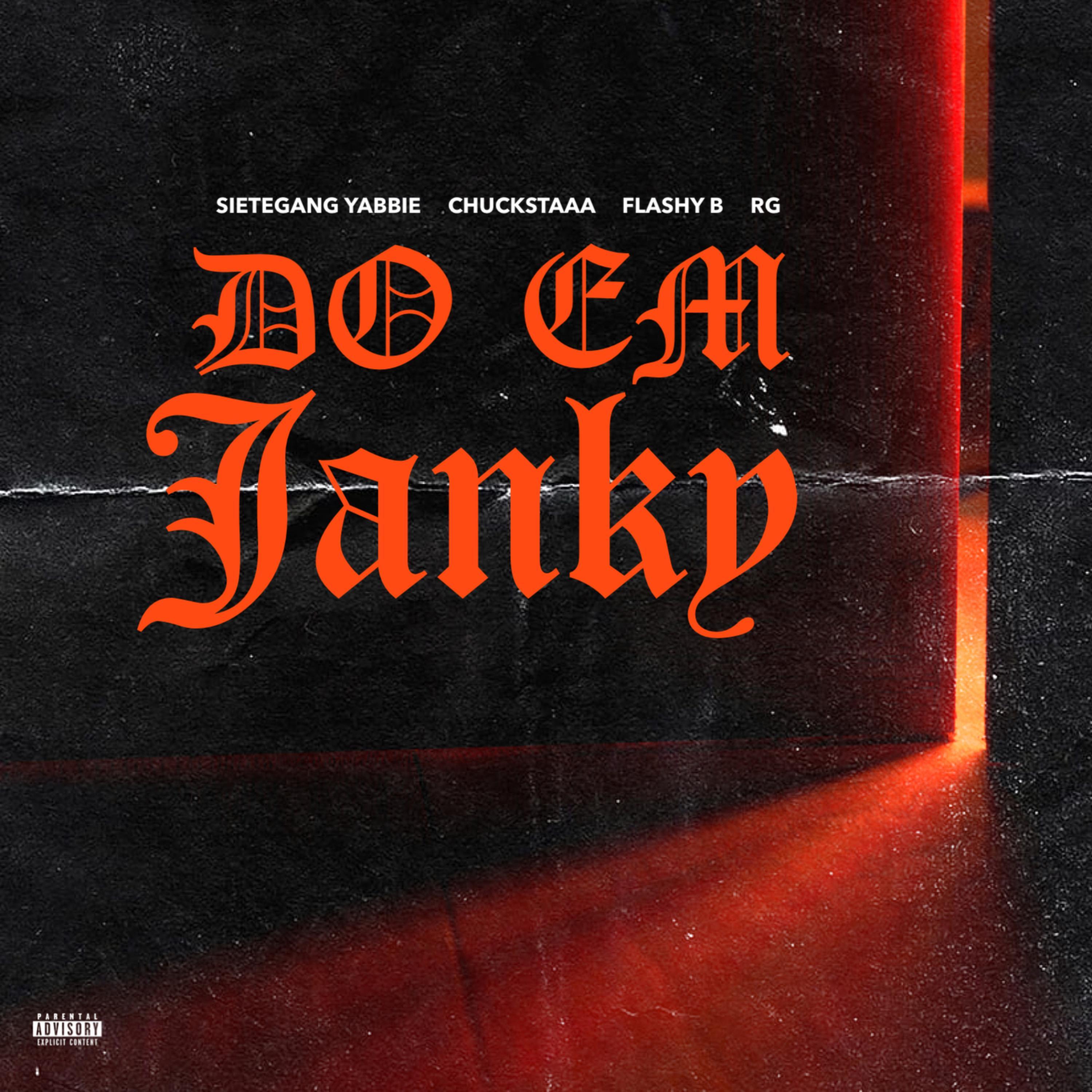 Do Em Janky (feat. CHUCKSTAAA)