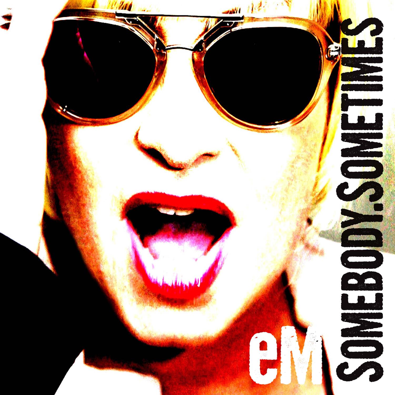 Somebody. Sometimes EP