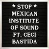 Mexican Institute of Sound - Stop!