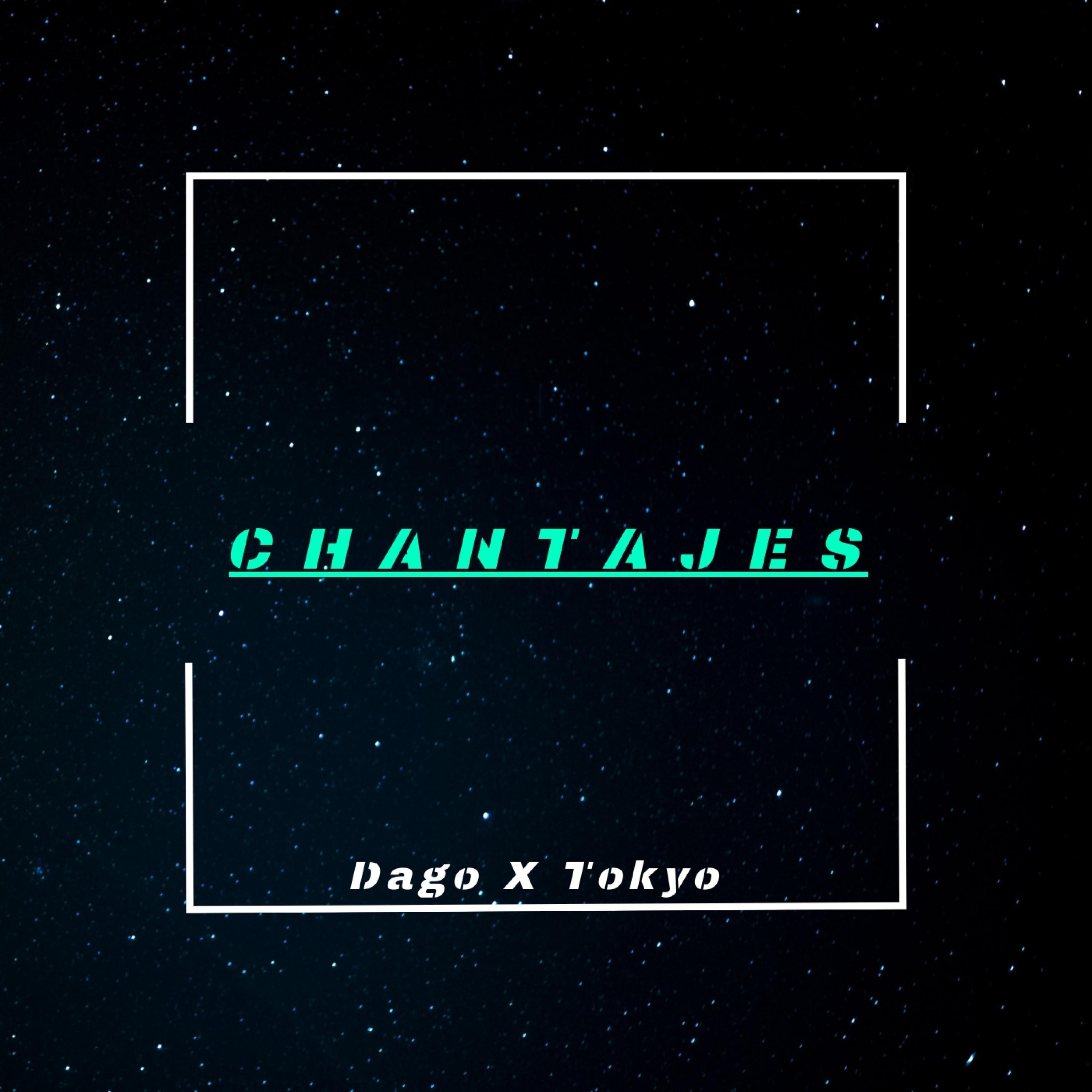 Chantajes (feat. Tokkyo)