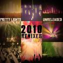 Unreleased 2010 Remixes专辑