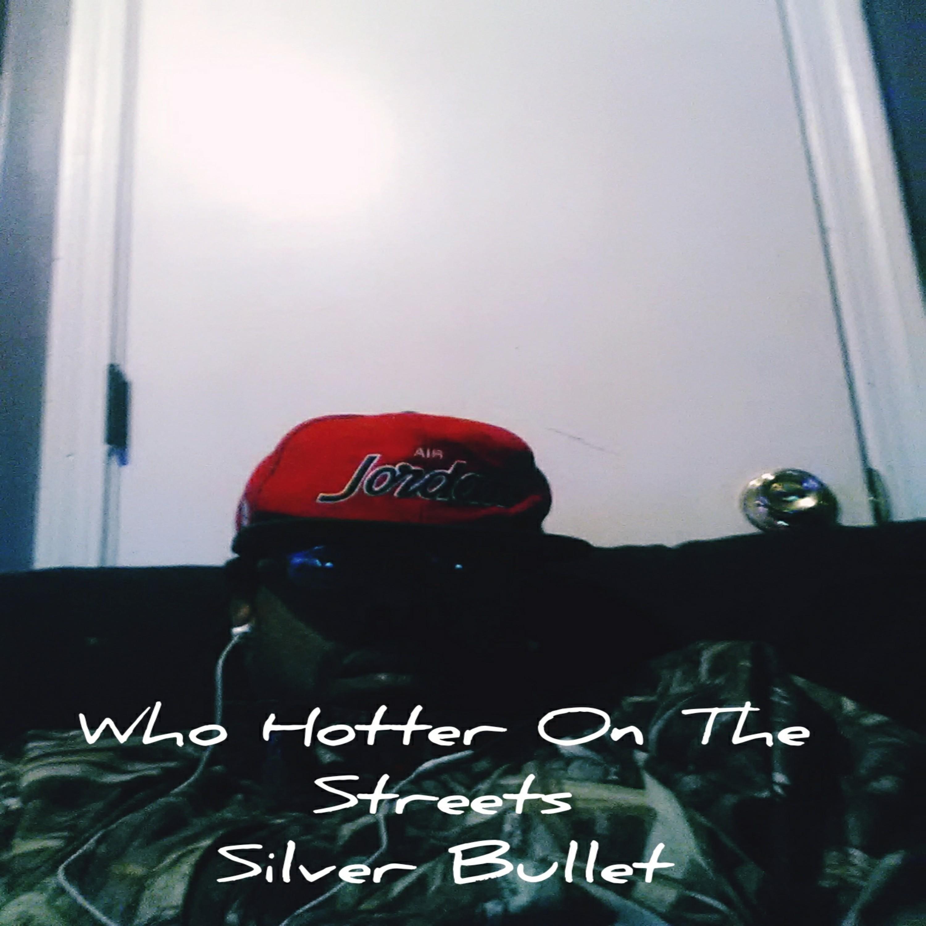 Who Hotter In The Streets