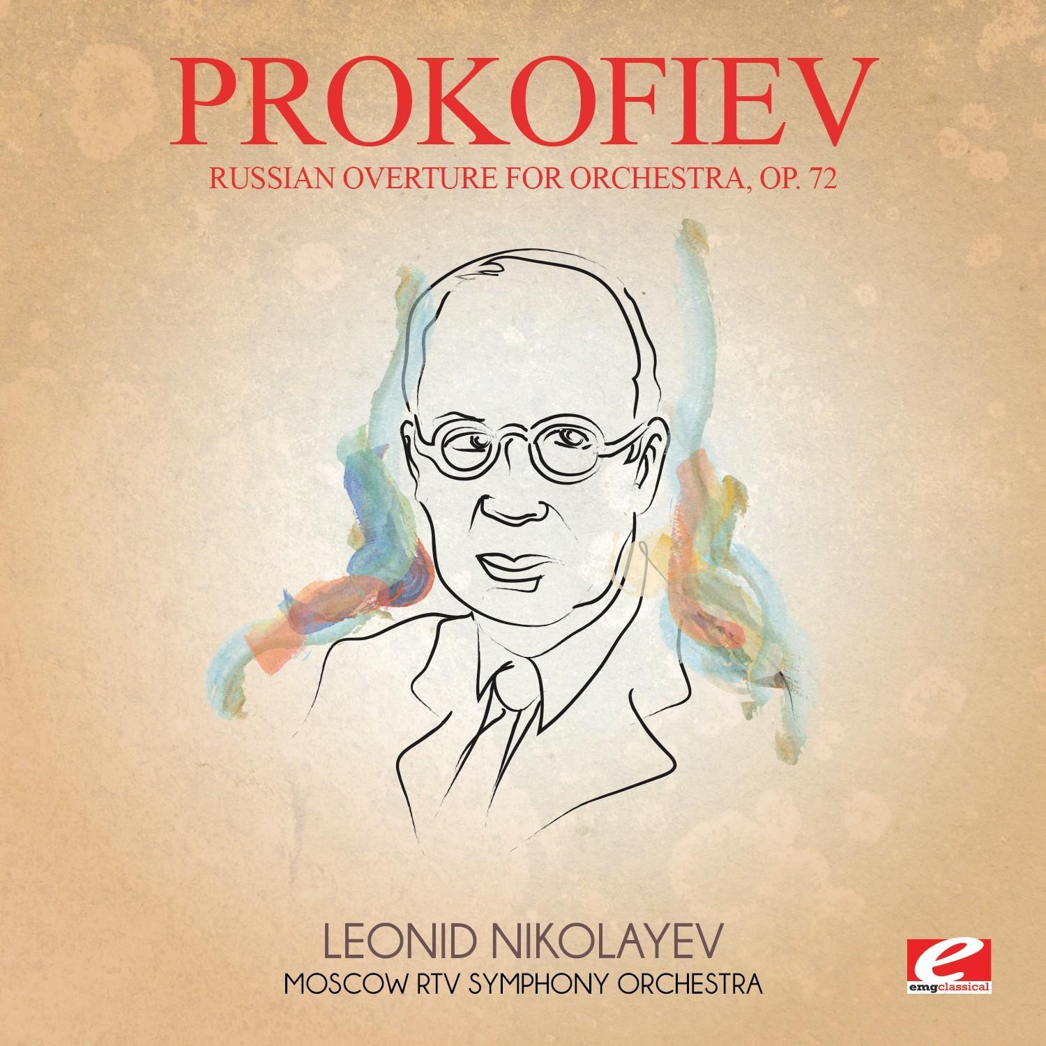 Prokofiev: Russian Overture for Orchestra, Op. 72 (Digitally Remastered)