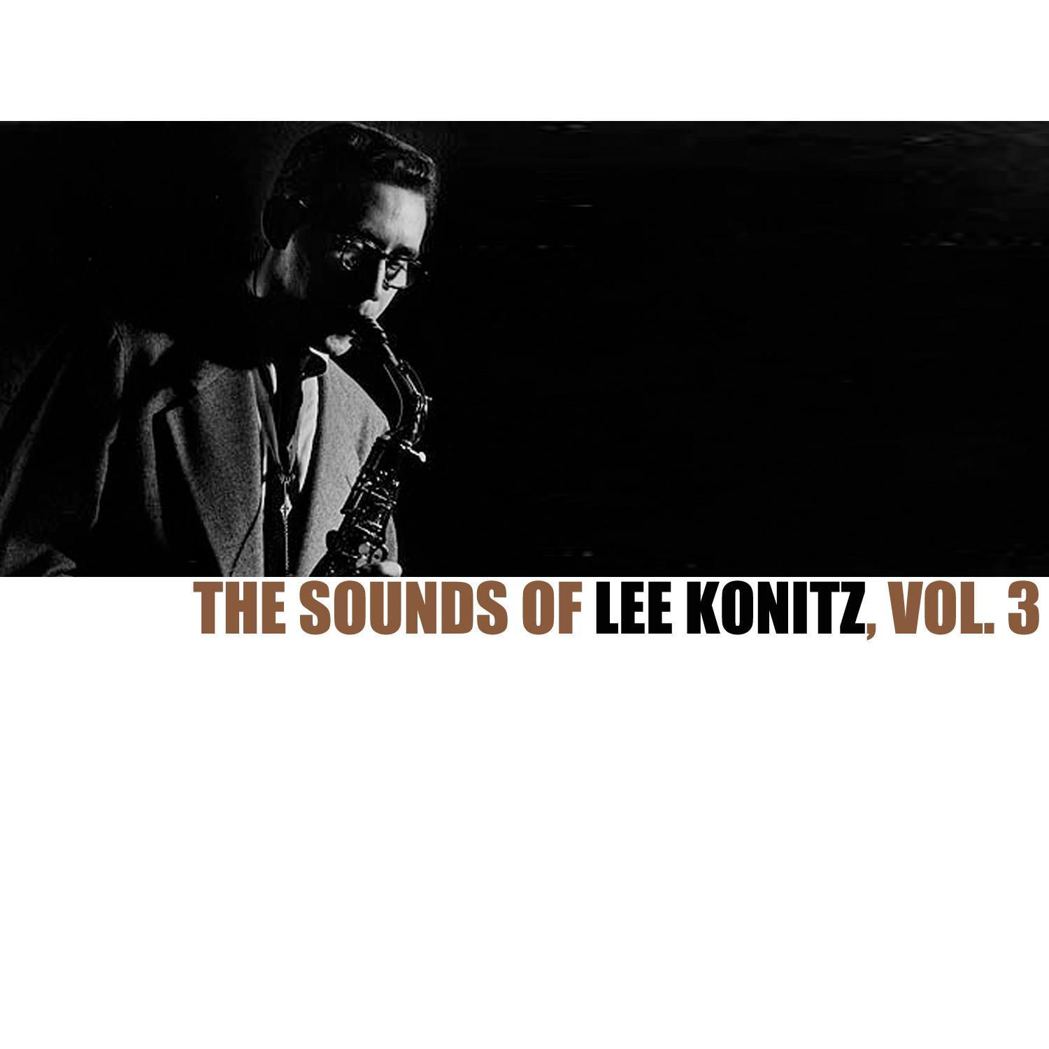 The Sounds of Lee Konitz, Vol. 3