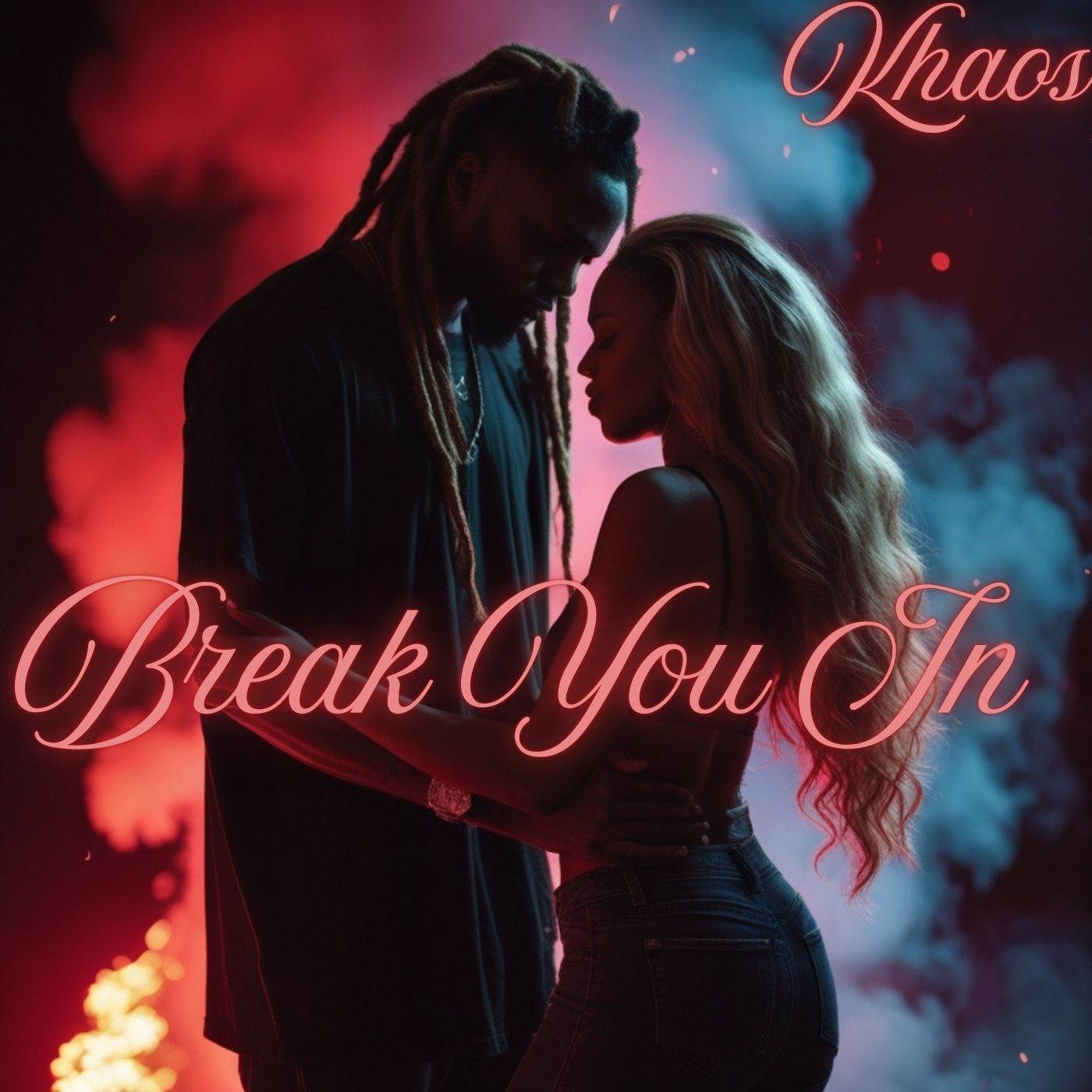 Break You In