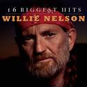 Willie Nelson - 16 Biggest Hits专辑