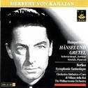 Humperdinck: Hänsel Und Gretel & Berlioz: Symphonie Fantastique, Op. 14专辑