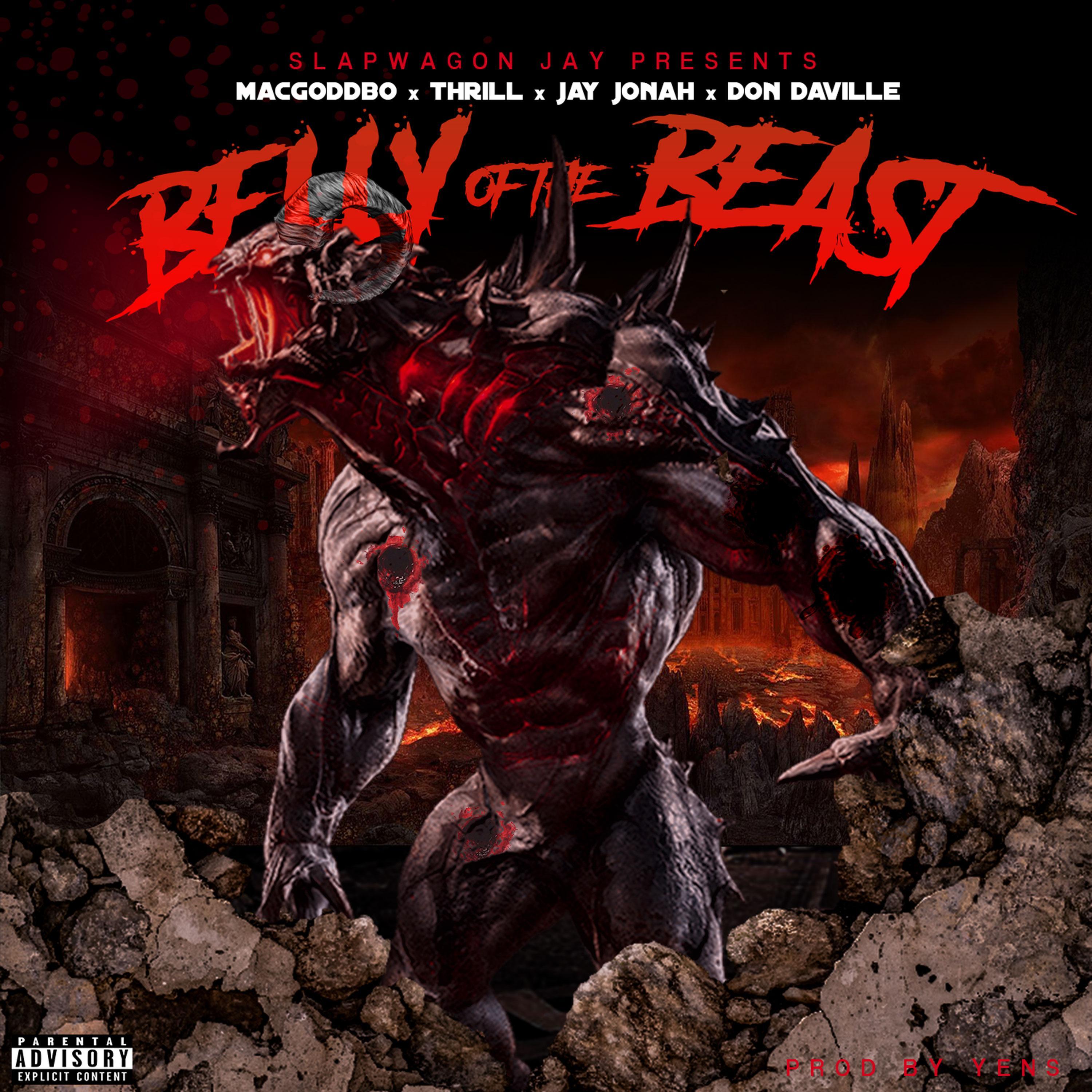 Belly of the Beast (feat. MacGodDbo, Thrill, Jay Jonah & Don Daville)