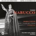 Verdi: Nabucco (1949 - Naples) - Callas Live Remastered专辑