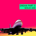 Dream Part.2(Solo Mix)Prod.By AT-Yang专辑