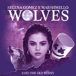 Wolves (Said The Sky Remix)专辑