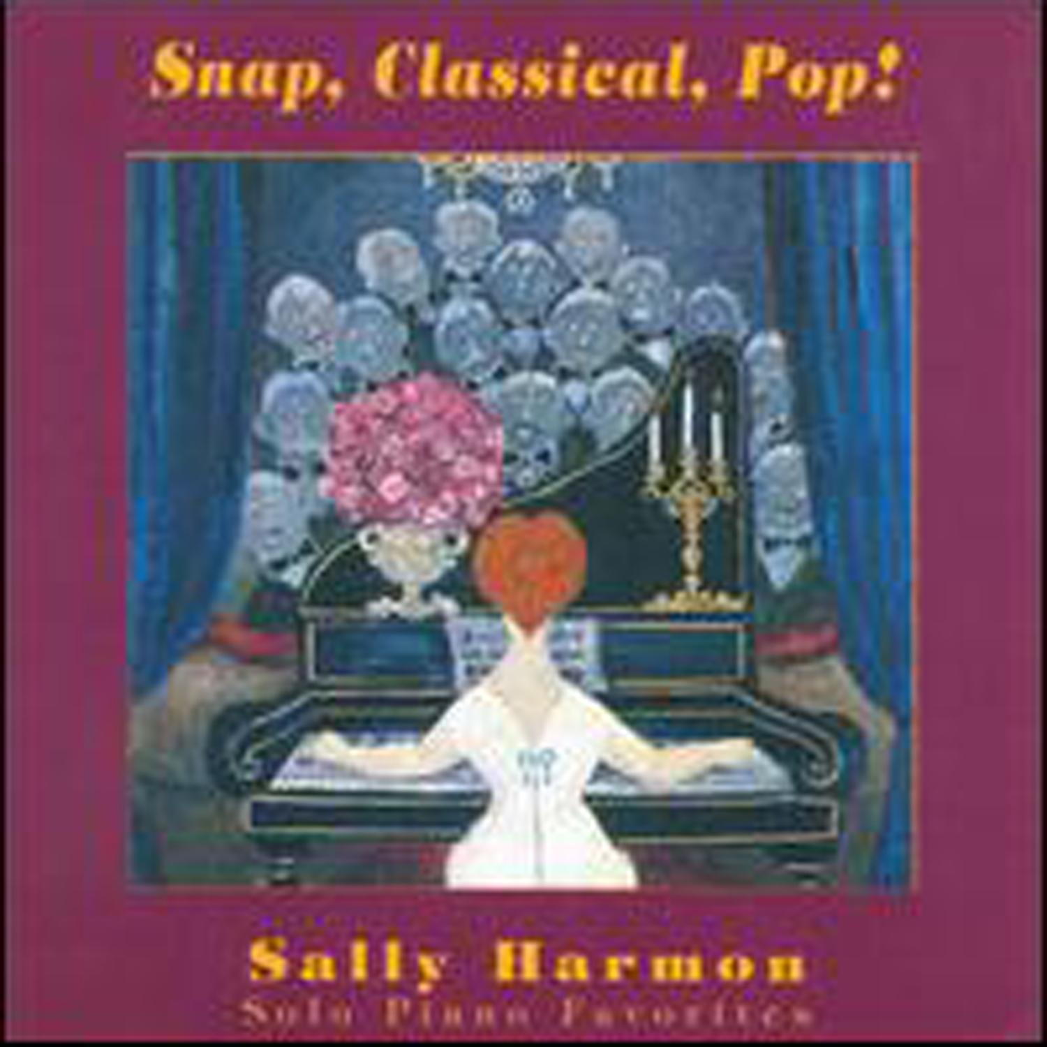 Snap, Classical, Pop!