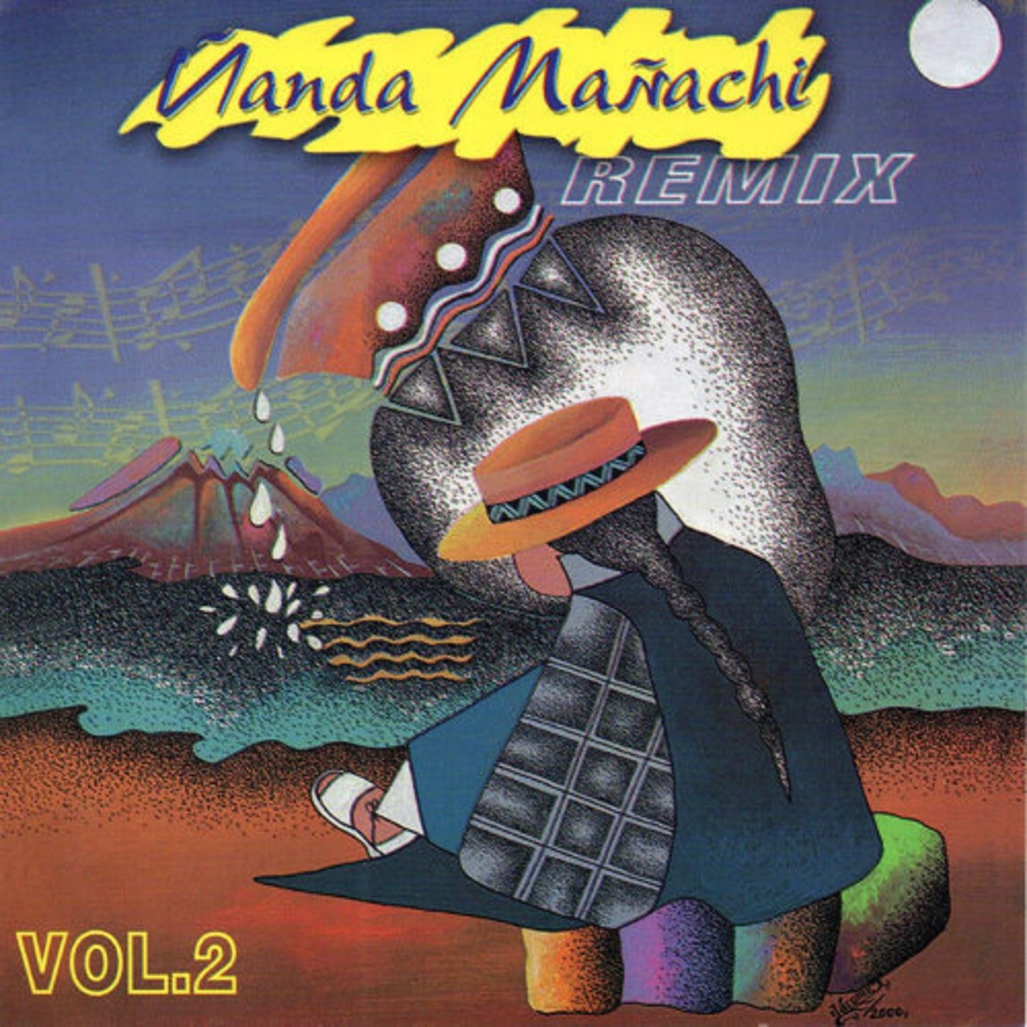 Ñanda Mañachi, Vol. 2