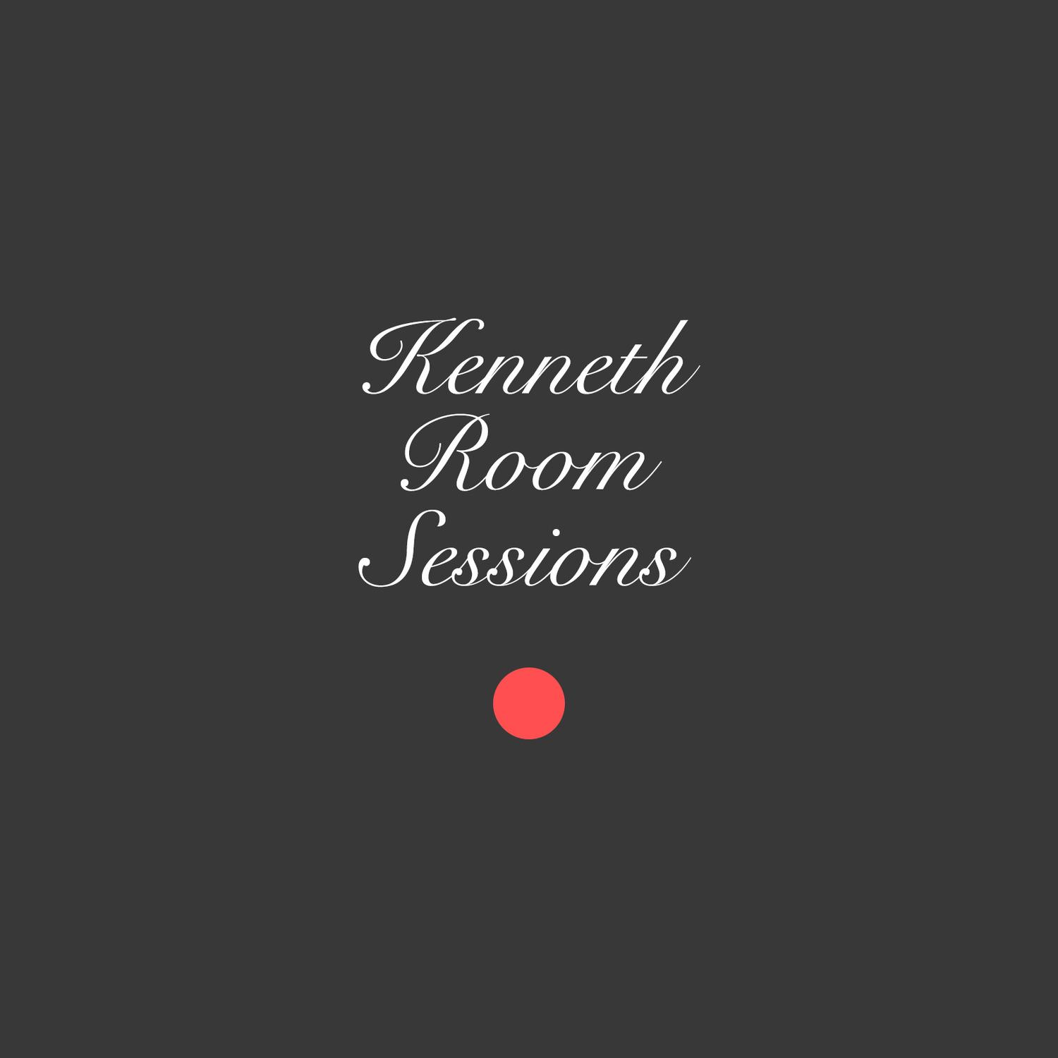 Kenneth Room Sessions