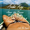 This Is What It Feels Like(Andie Roy Remix)专辑