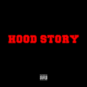 HOOD STORY