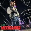 Sieck - Los Mexicanos Remix