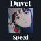 Duvet speed专辑