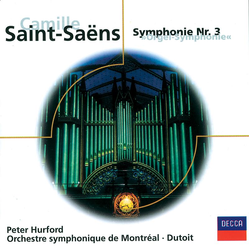 Saint-Saens: Sinfonie Nr.3 "Orgelsinfonie"