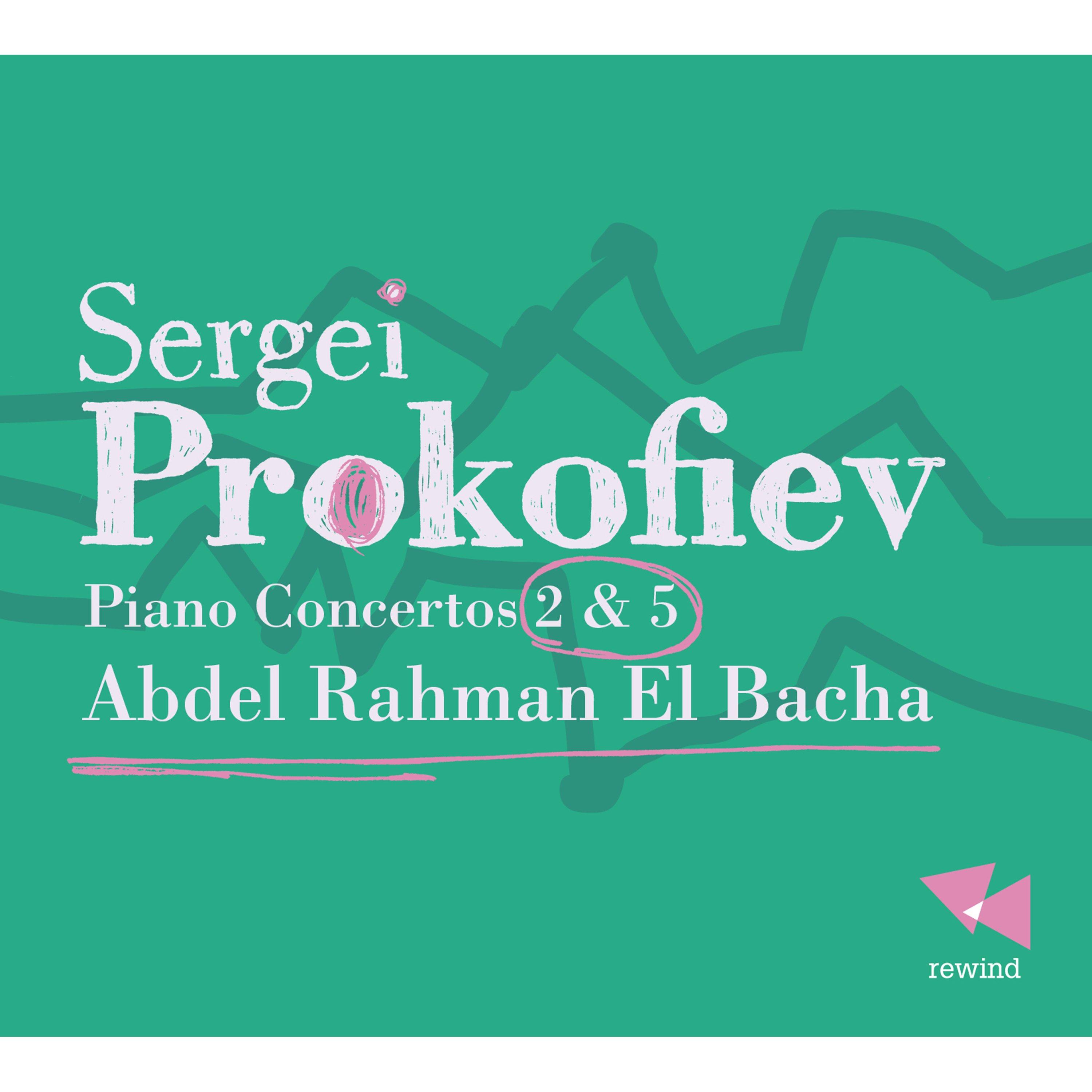 Prokofiev: Piano Concertos 2 & 5