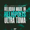 DJ Menor 7 - Reliquia Made In - Heliopolis (Ultra Toma)