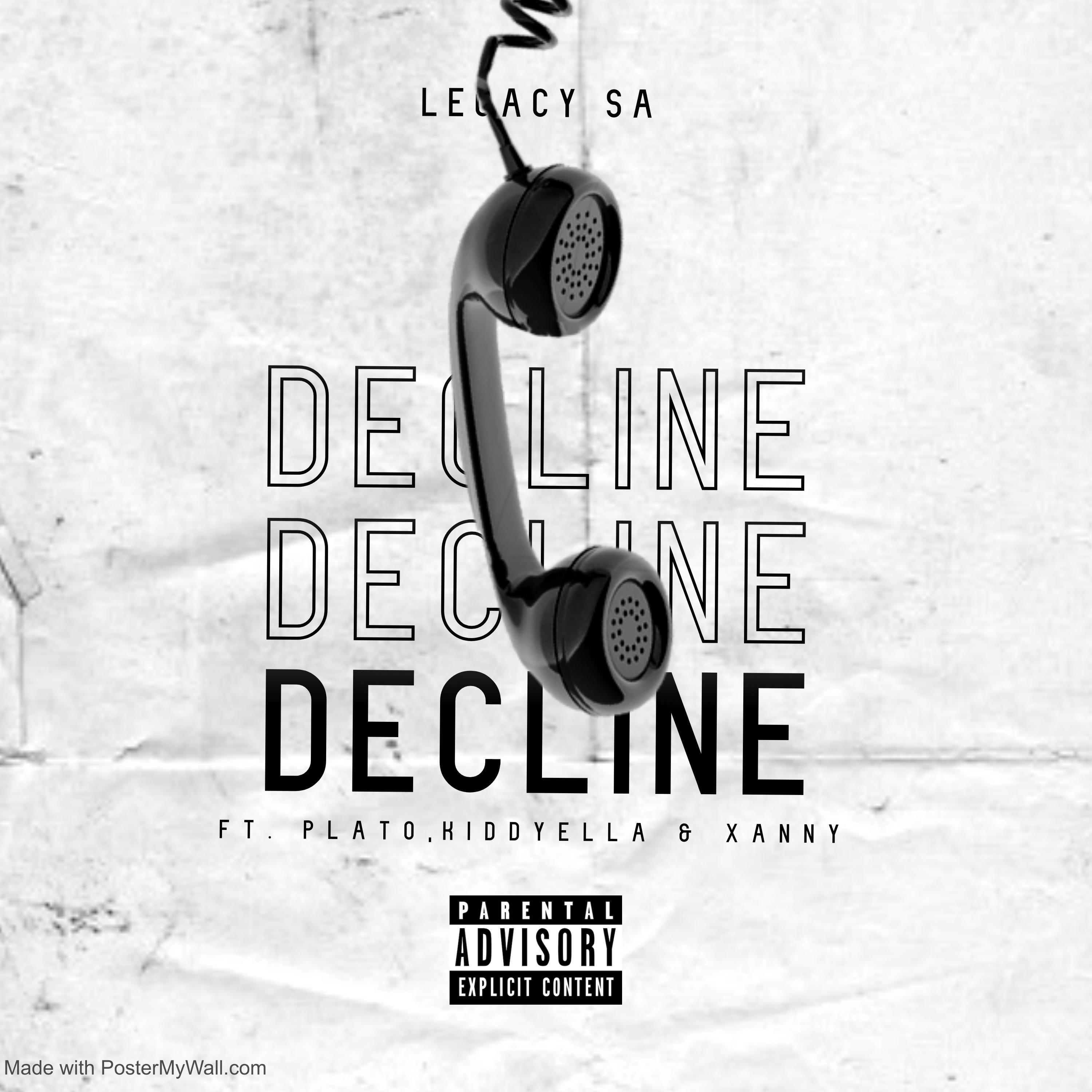 Decline (feat. Plato, KiddYella & Xanny)