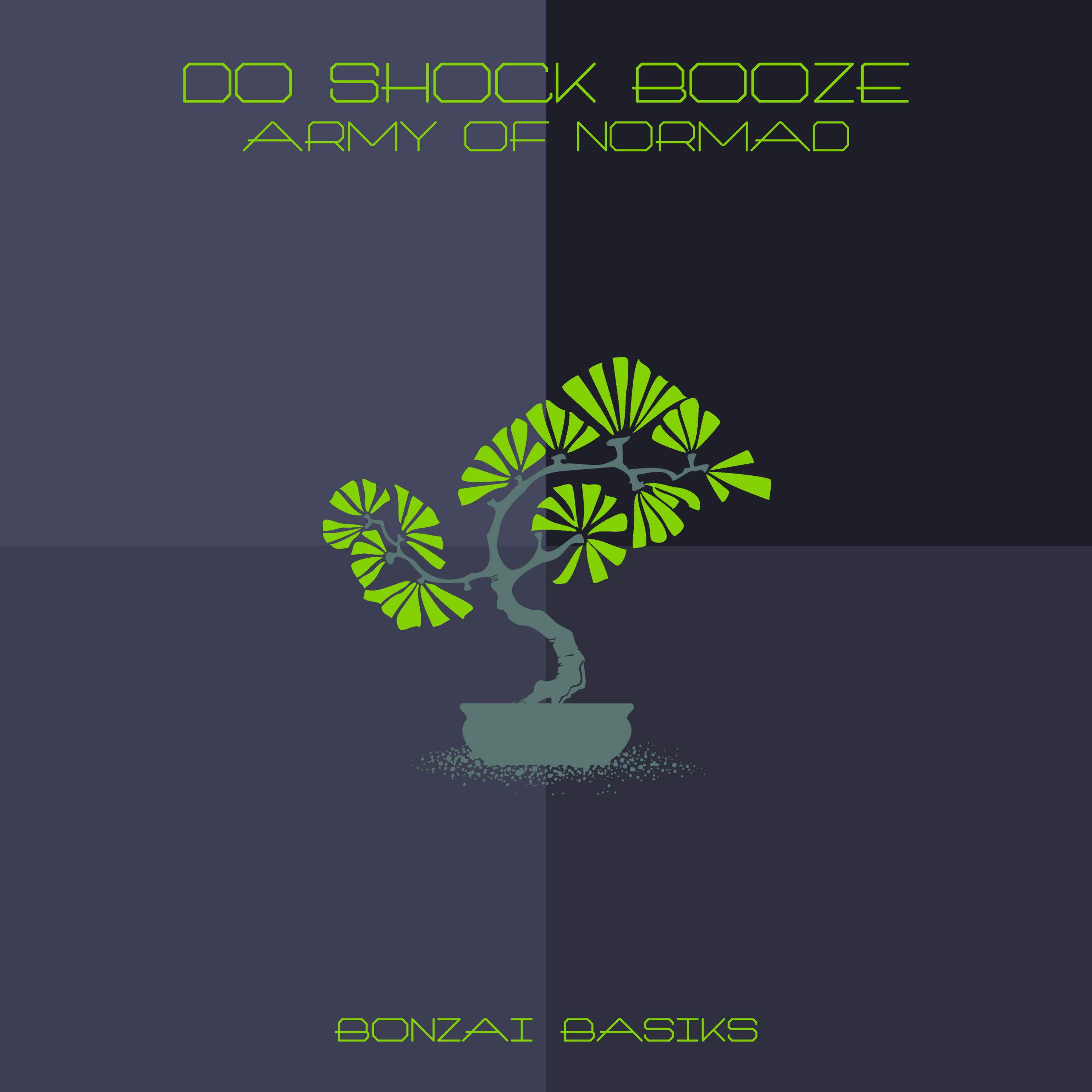 Do Shock Booze - Atomic Tribe