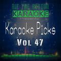 Karaoke Picks, Vol. 47