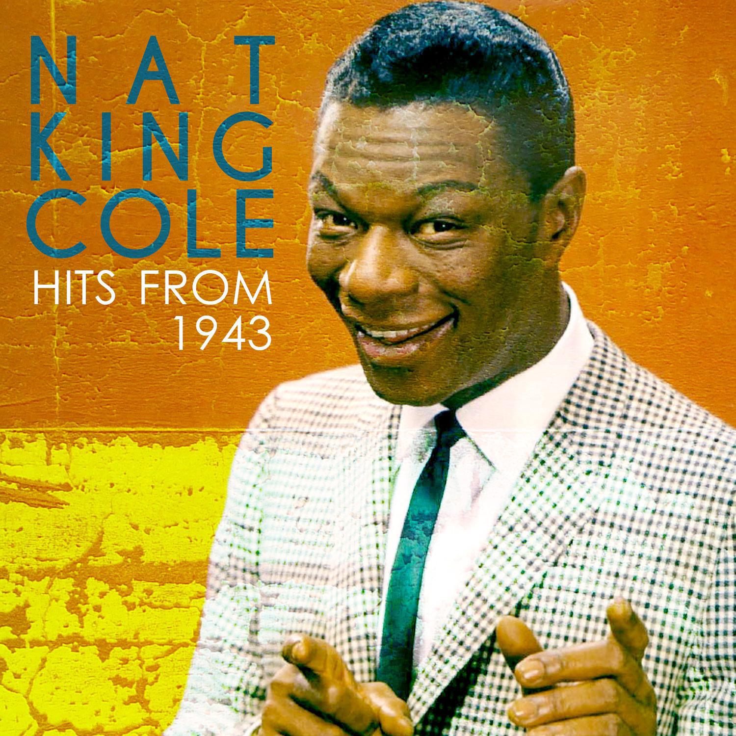 Nat King Cole Hits from 1943专辑