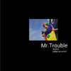 Mr.Trouble麻烦先生 -你眼神不好 WOW？(享版）（车间主任001 remix）