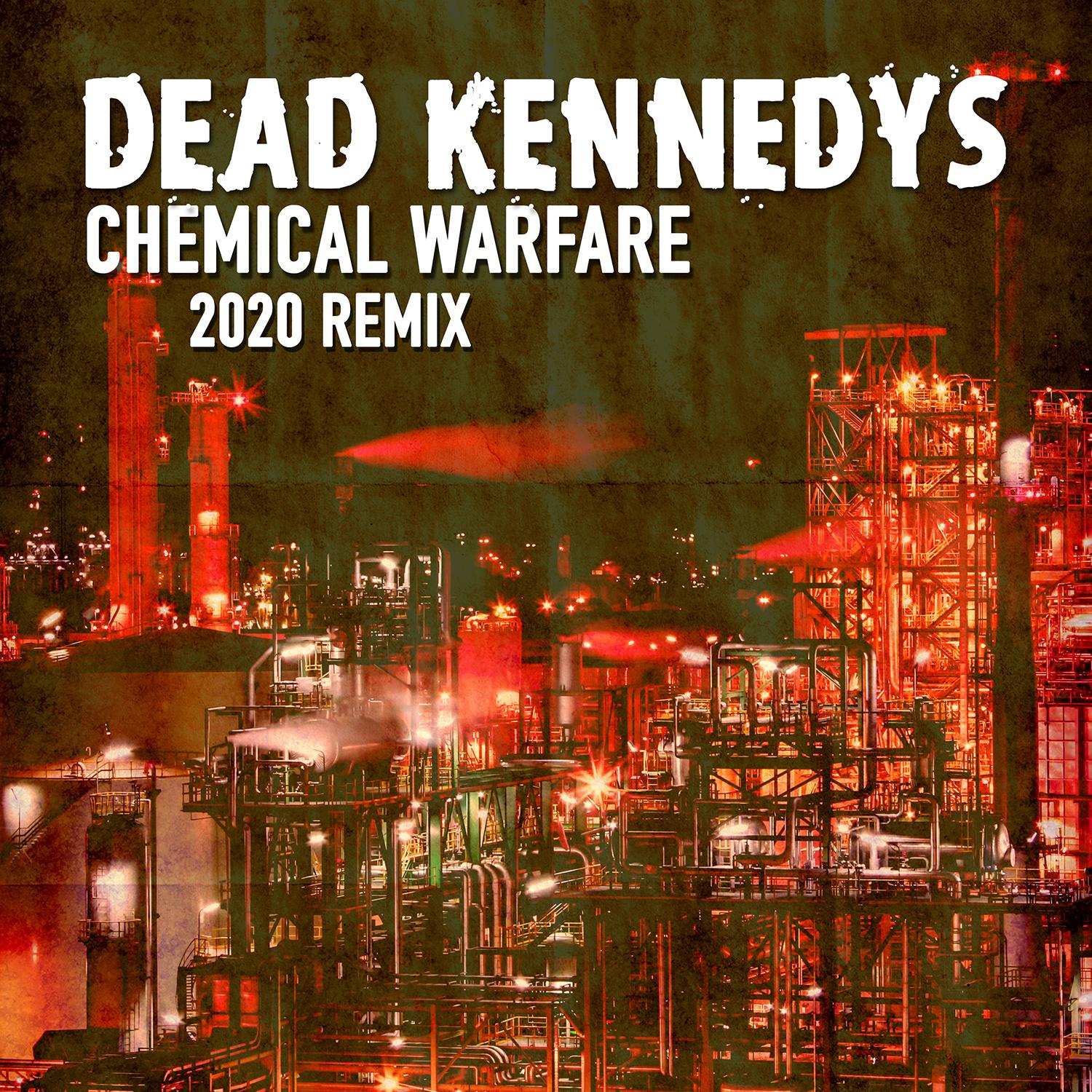 Chemical Warfare (2020 Remix)