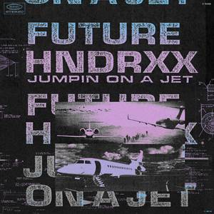 future - Jumpin On A Jet （降8半音）