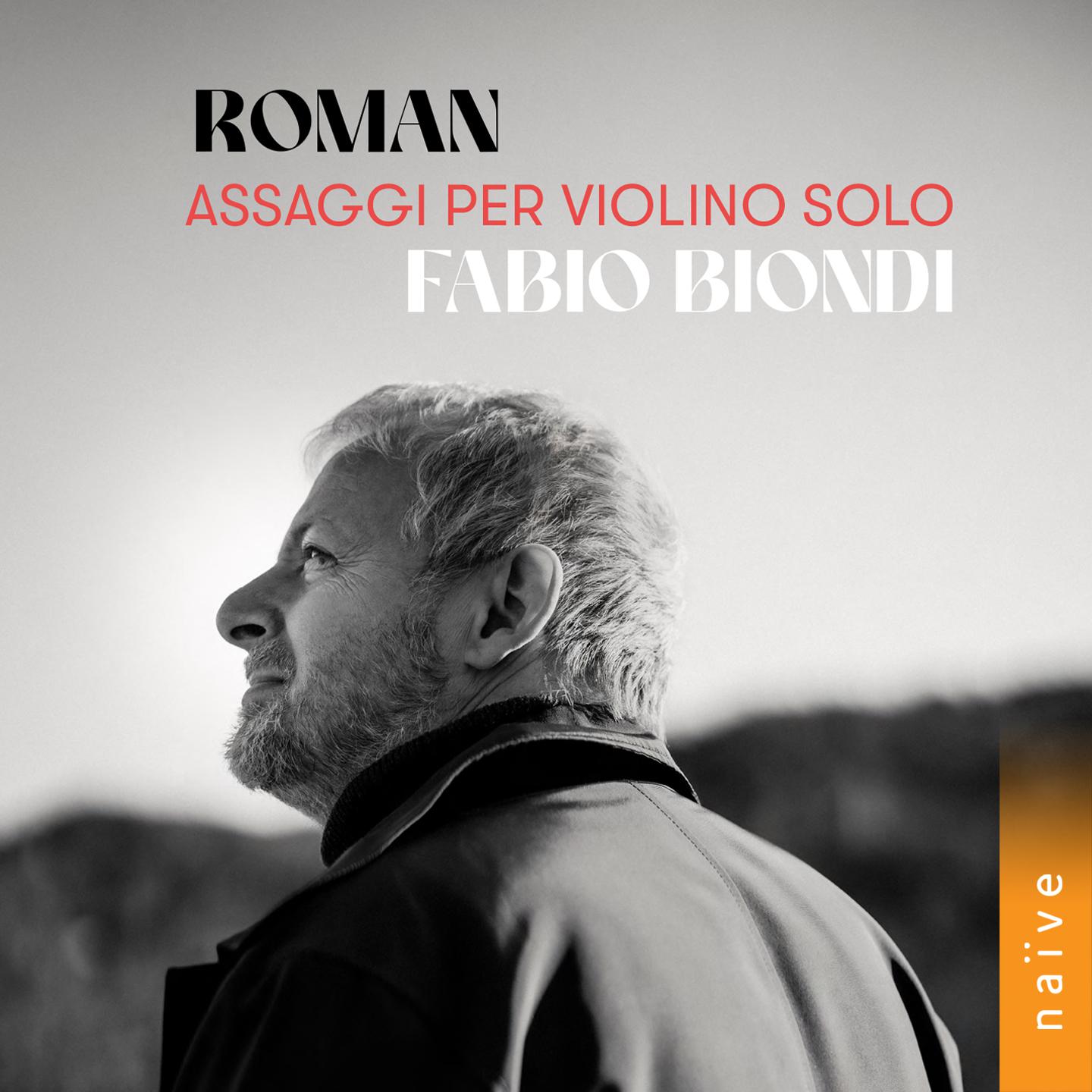 Fabio Biondi - Assaggio per violino solo in B Minor, BeRI 324:II. Larghetto