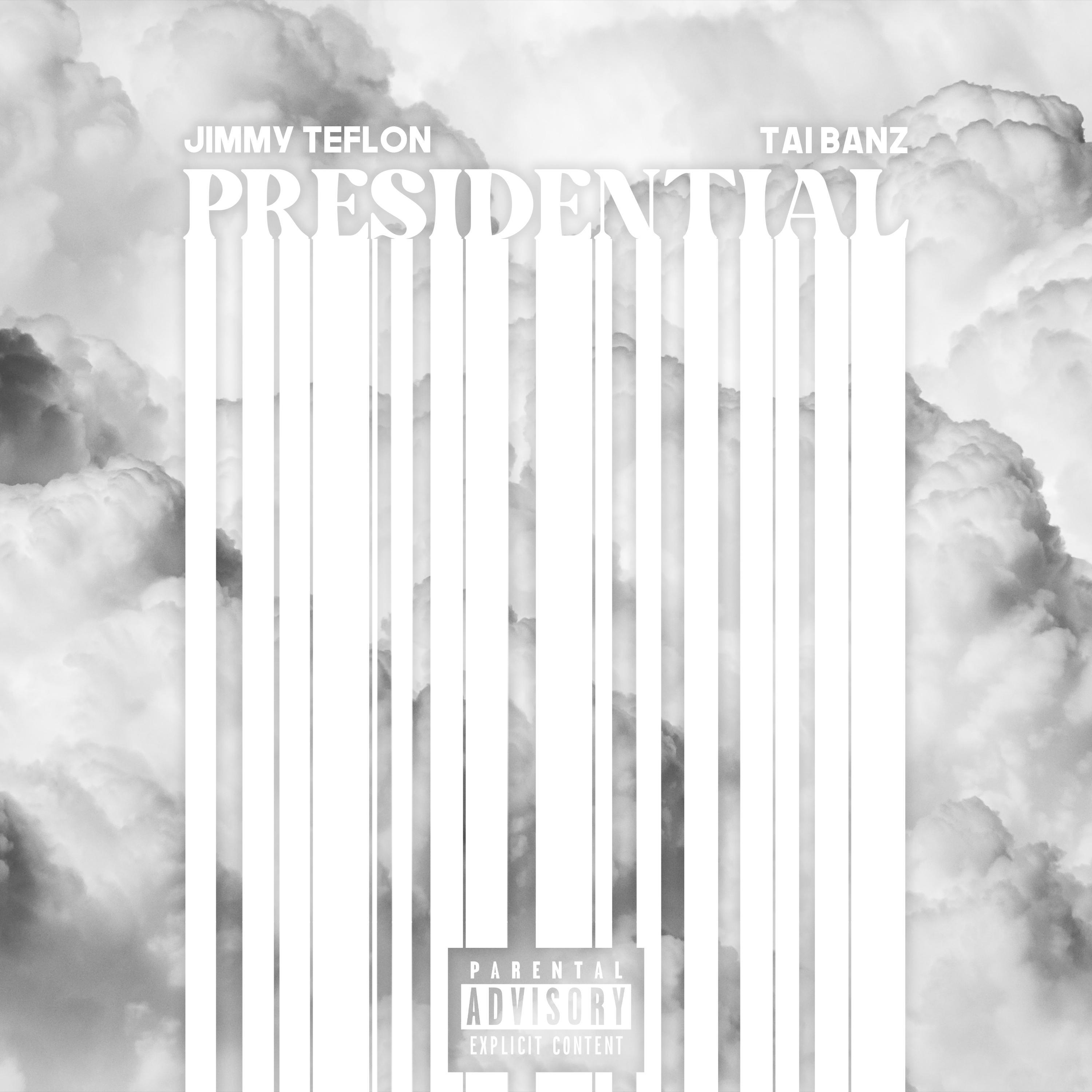 Presidential (feat. Taibanz)