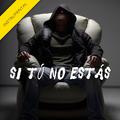 Si Tú No Estás (Instrumental) - Single