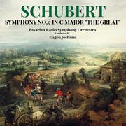Schubert: Symphony No. 9 in C Major, D. 944