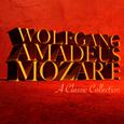 Wolfgang Amadeus Mozart: A Classic Collection