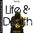 Songs Everyone Must Hear: Part Six - Life & Death Vol 1