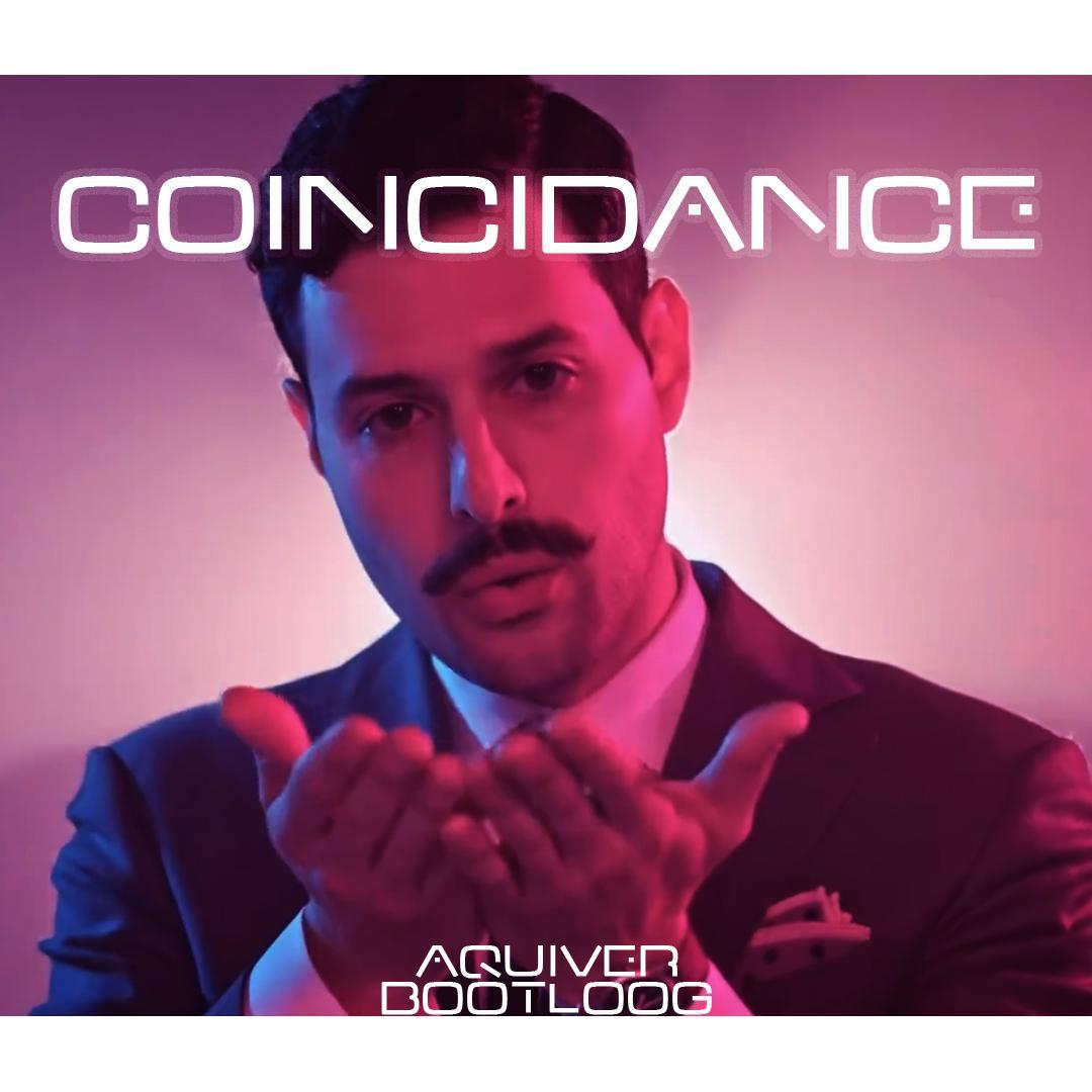 Coincidance（Aquiver Bootleg）