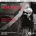 Verdi: Macbeth (1952 - Milan) - Callas Live Remastered