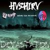 HVSHIRV - Devastation (feat. Mar$ Da Reaper, Bquyet & Intel The Brain)