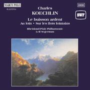 Le buisson ardent, Op. 203 / Op. 171:Le buisson ardent, Opp. 202 and 171