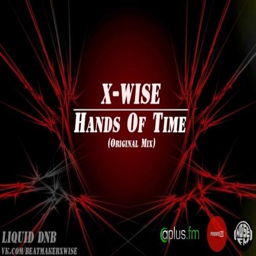 X-Wise - Hands Of Time (Original Mix)